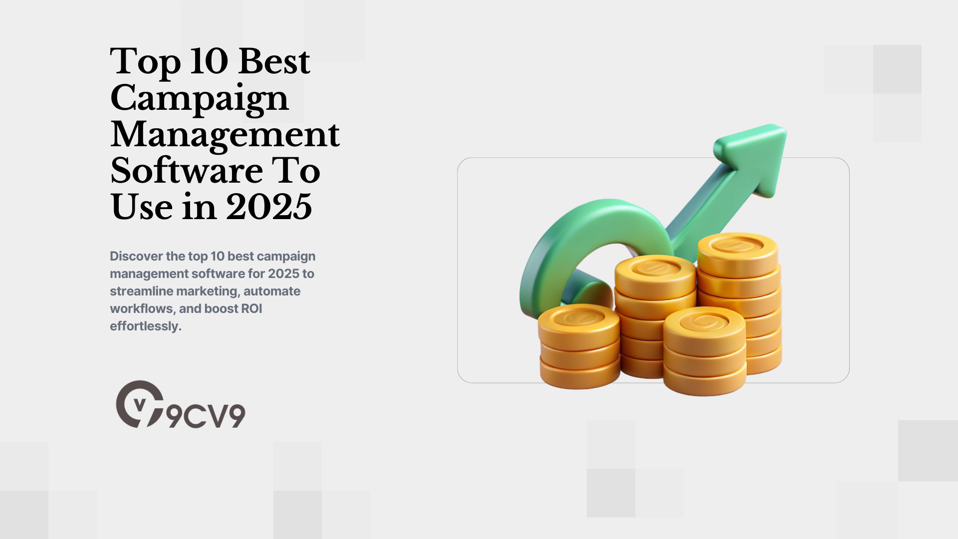 Top Best Campaign Management Software To Use In