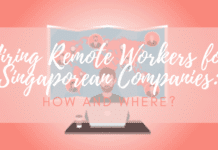 How to hire Remote Workers in Singapore (Updated in 2022) hiring remote workers