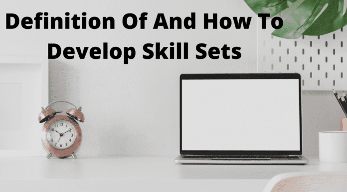 Definition Of And How To Develop Skill Sets How To Develop Skill Sets