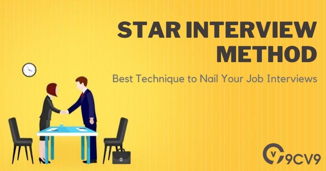 Star Interview Method Best Technique To Nail Your Job Interviews 9cv9