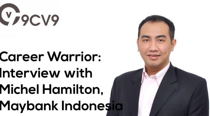 Work is a draining activity to the mind – Michel Hamilton’s from Maybank Indonesia. Michel Hamilton berbagi tentang karir.