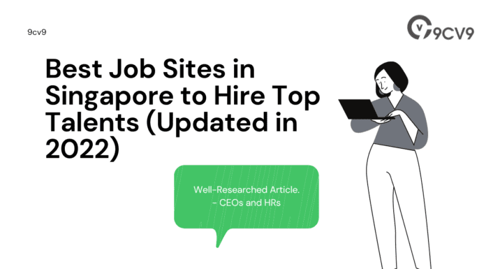 Complete Guide to Job Sites in Singapore to Hire Top Talents (Updated in 2022)