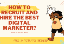 How to Recruit and Hire the best Digital Marketer in 2022