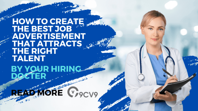 How to create the best job advertisement that attracts the right talent