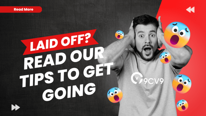 Laid off? read our Tips to get going