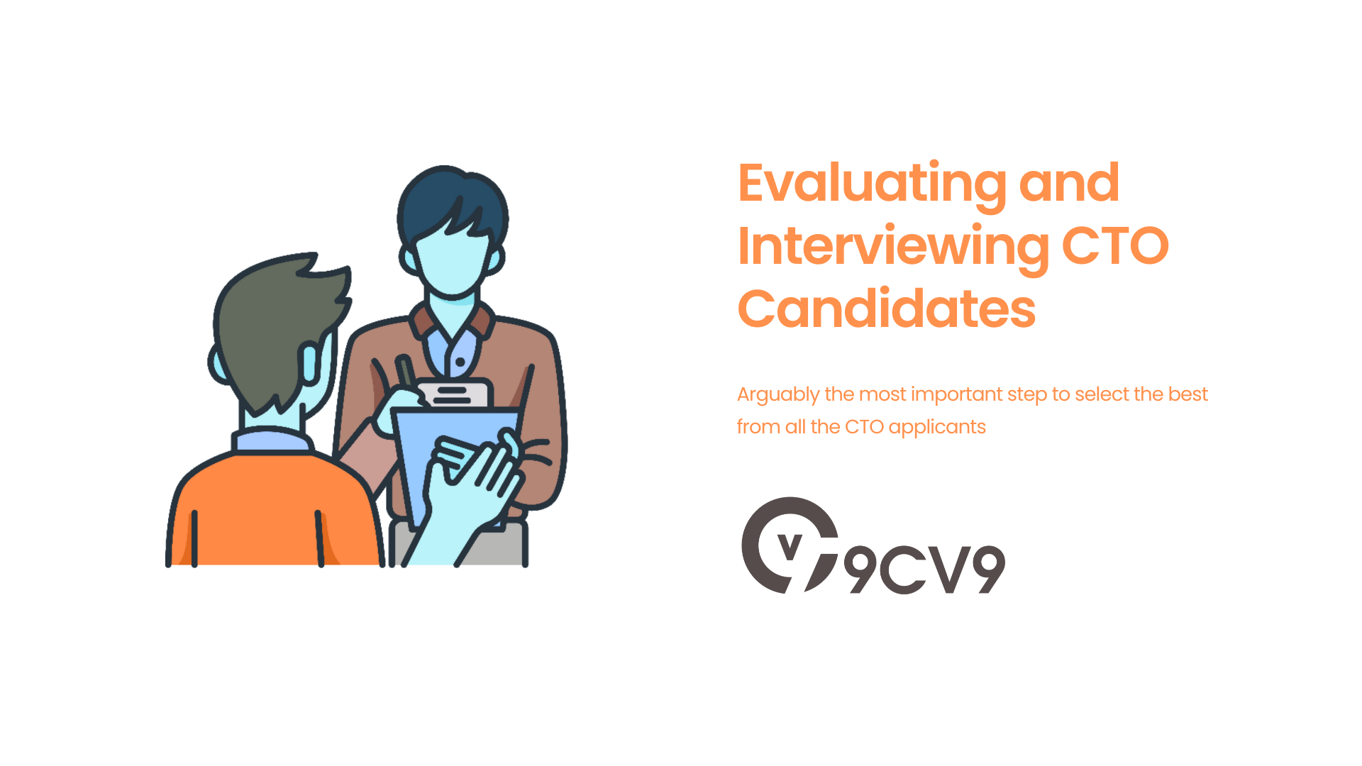 Evaluating and Interviewing CTO Candidates