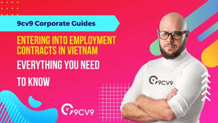 Entering Into Employment Contracts in Vietnam: What You Need to Know