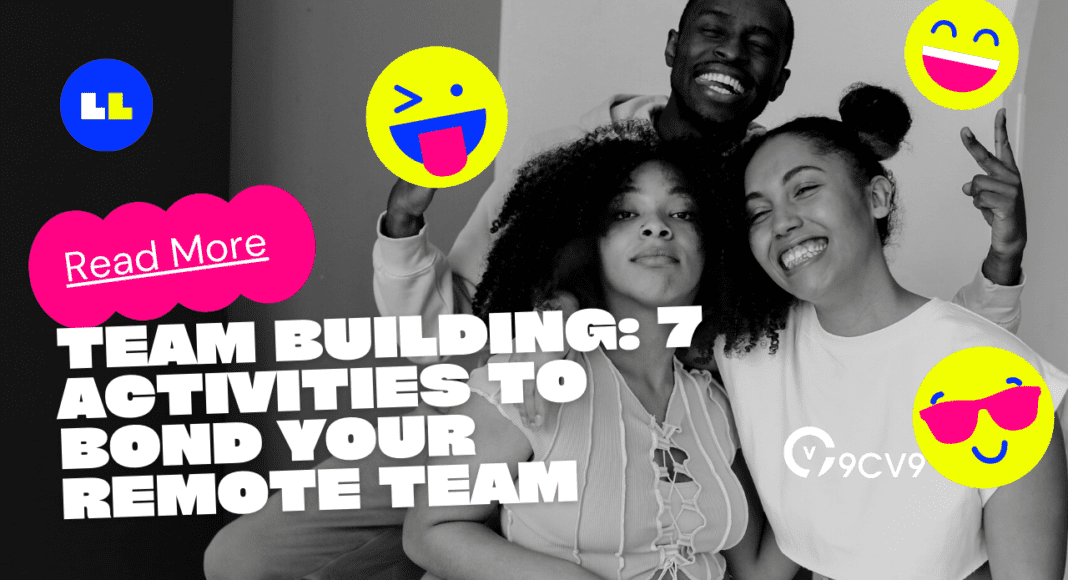 Team Building_ 7 Activities To Bond Your Remote Team