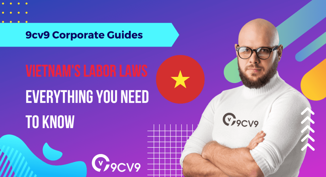 Vietnam's Labor Laws: What You Need to Know as an Employer