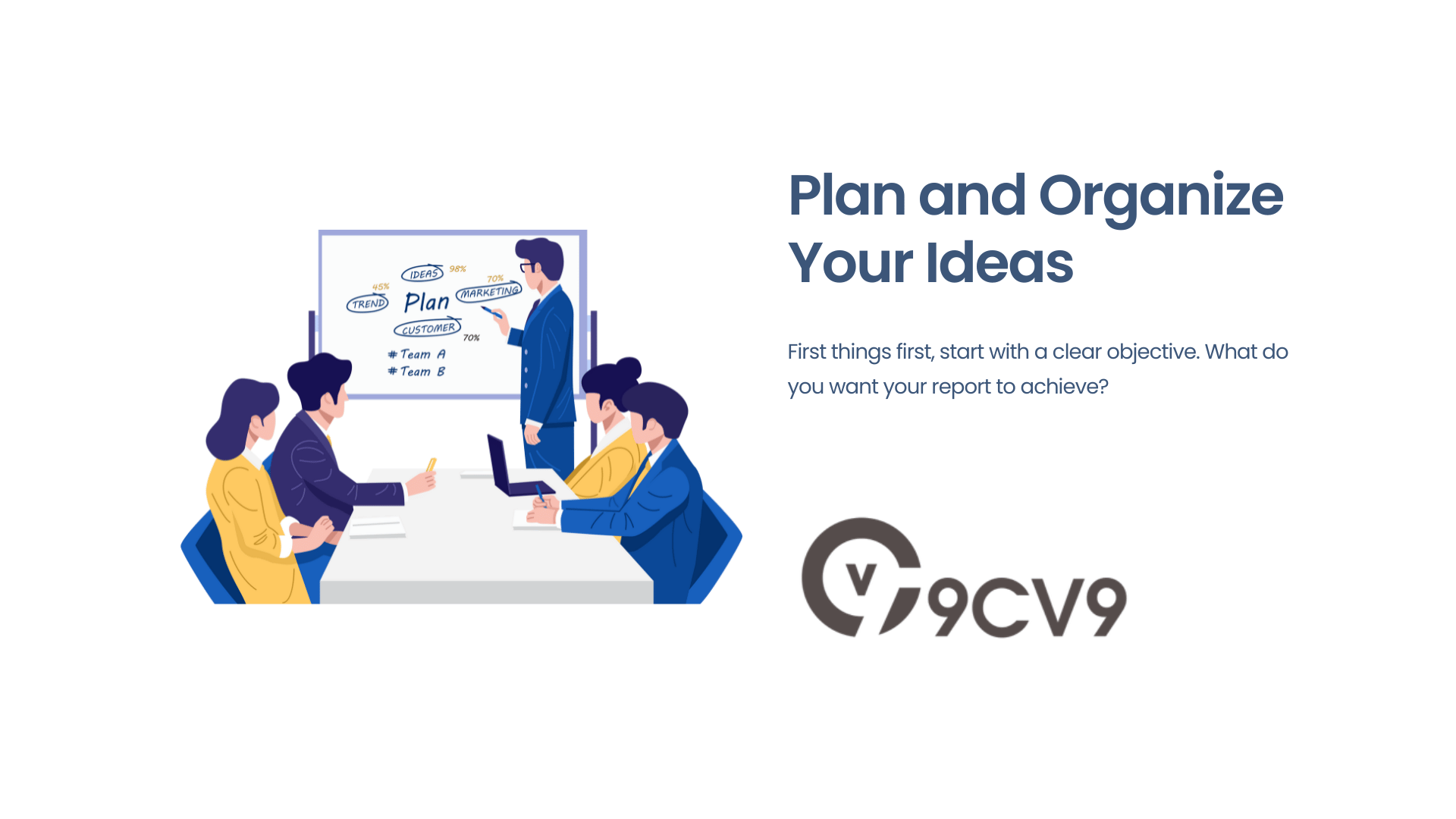 Plan and Organize Your Ideas