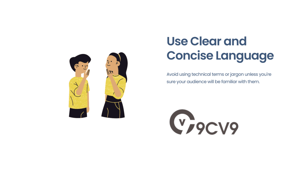 Use Clear and Concise Language