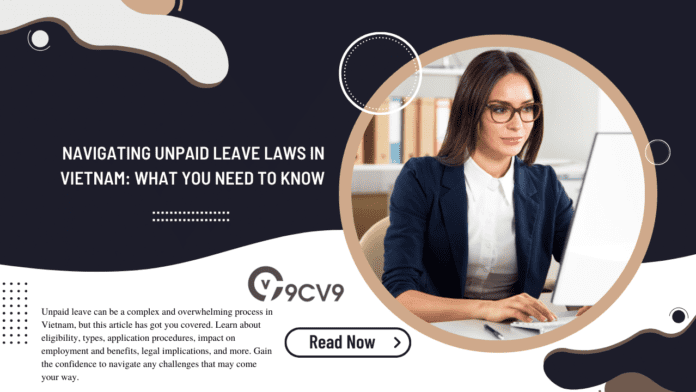 Navigating Unpaid Leave Laws in Vietnam: What You Need to Know
