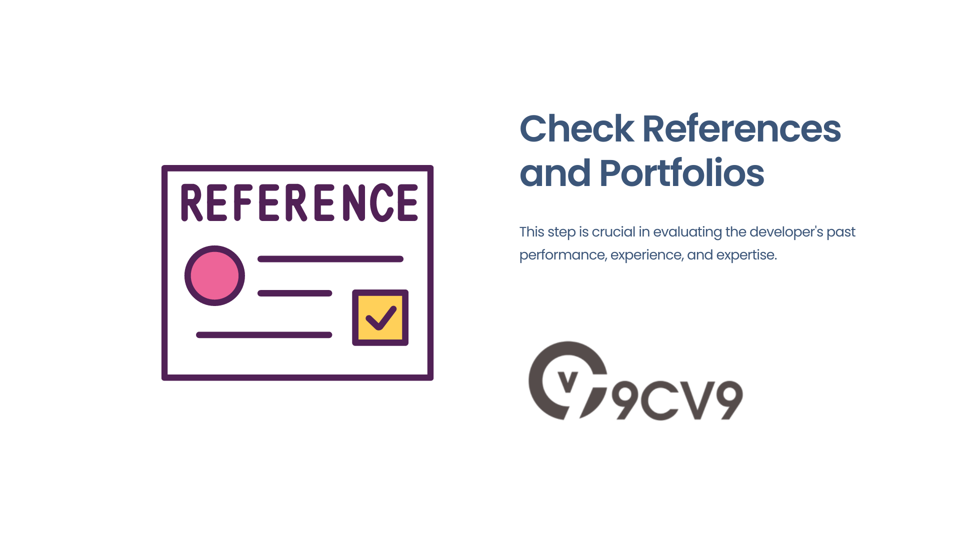 Check References and Portfolios