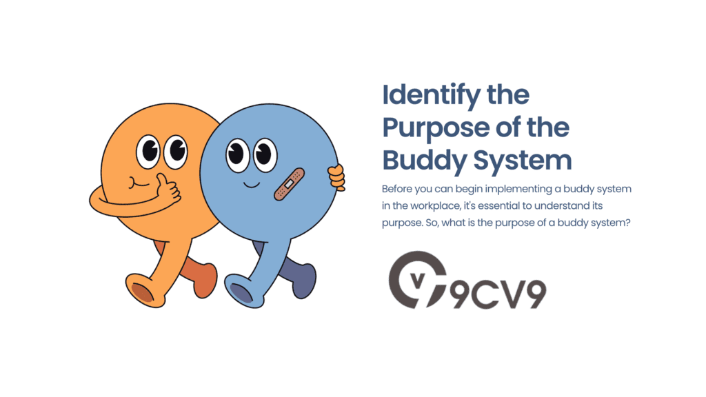 Identify the Purpose of the Buddy System