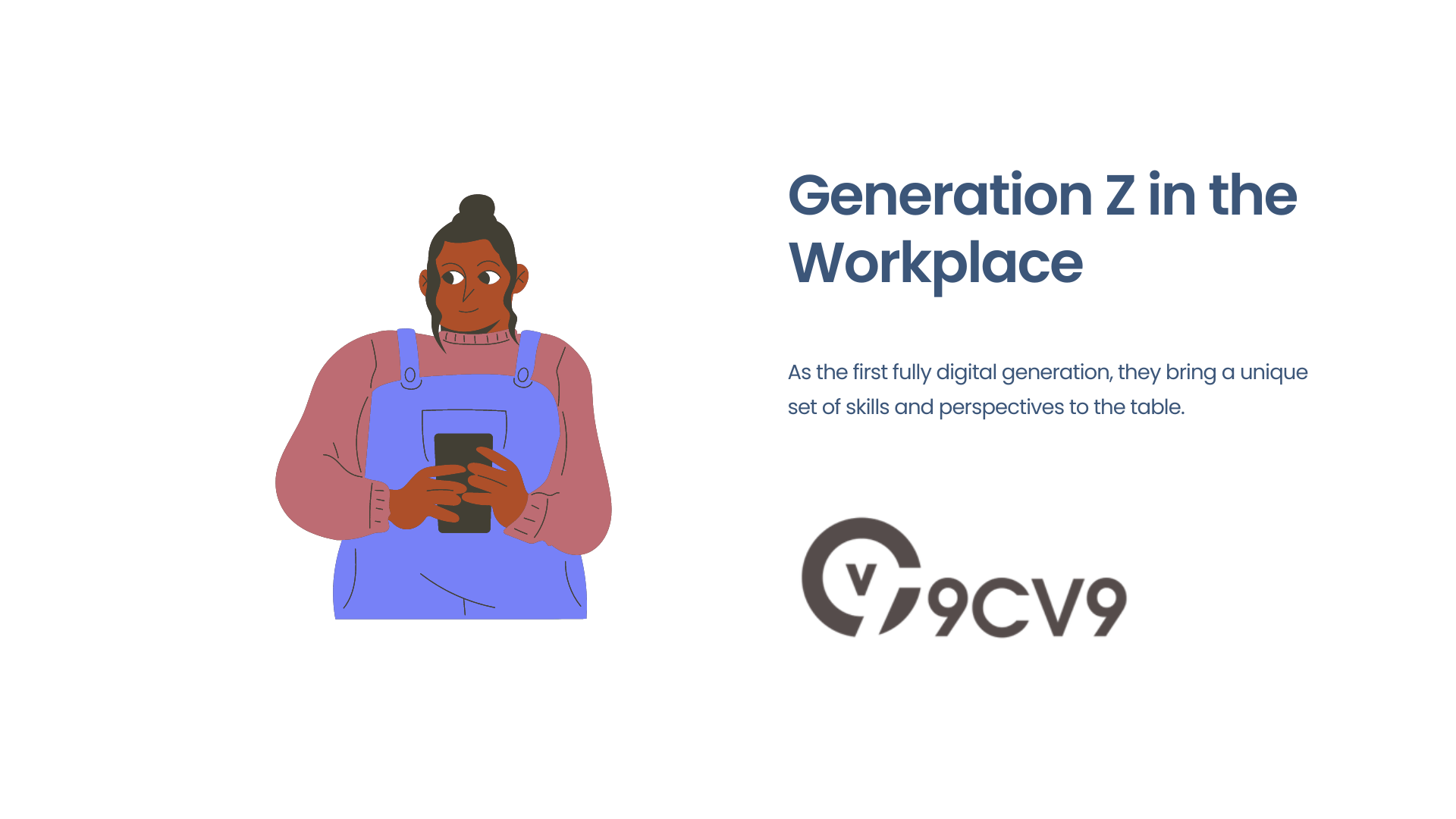 Generation Z in the Workplace