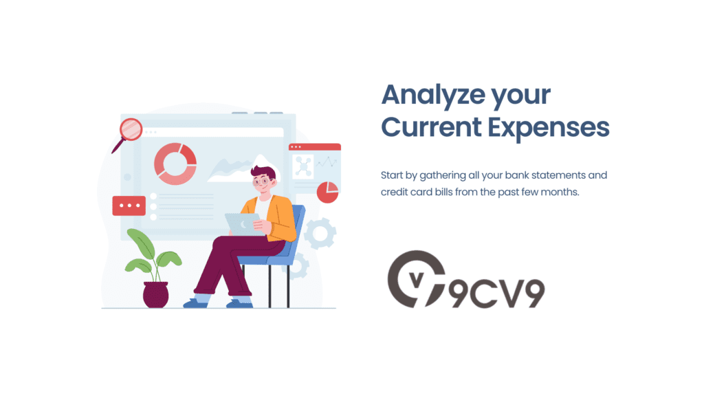 Analyze your Current Expenses
