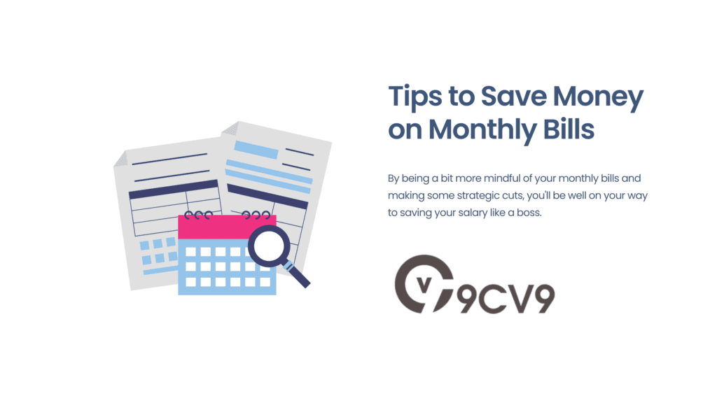 Tips to Save Money on Monthly Bills