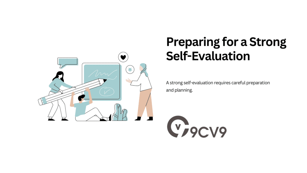 Preparing for a Strong Self-Evaluation