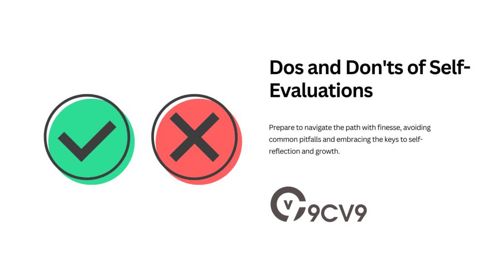 Dos and Don'ts of Self-Evaluations