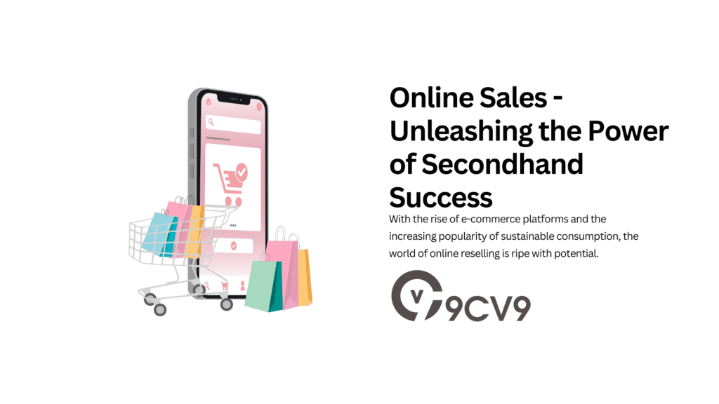 Online Sales - Unleashing the Power of Secondhand Success