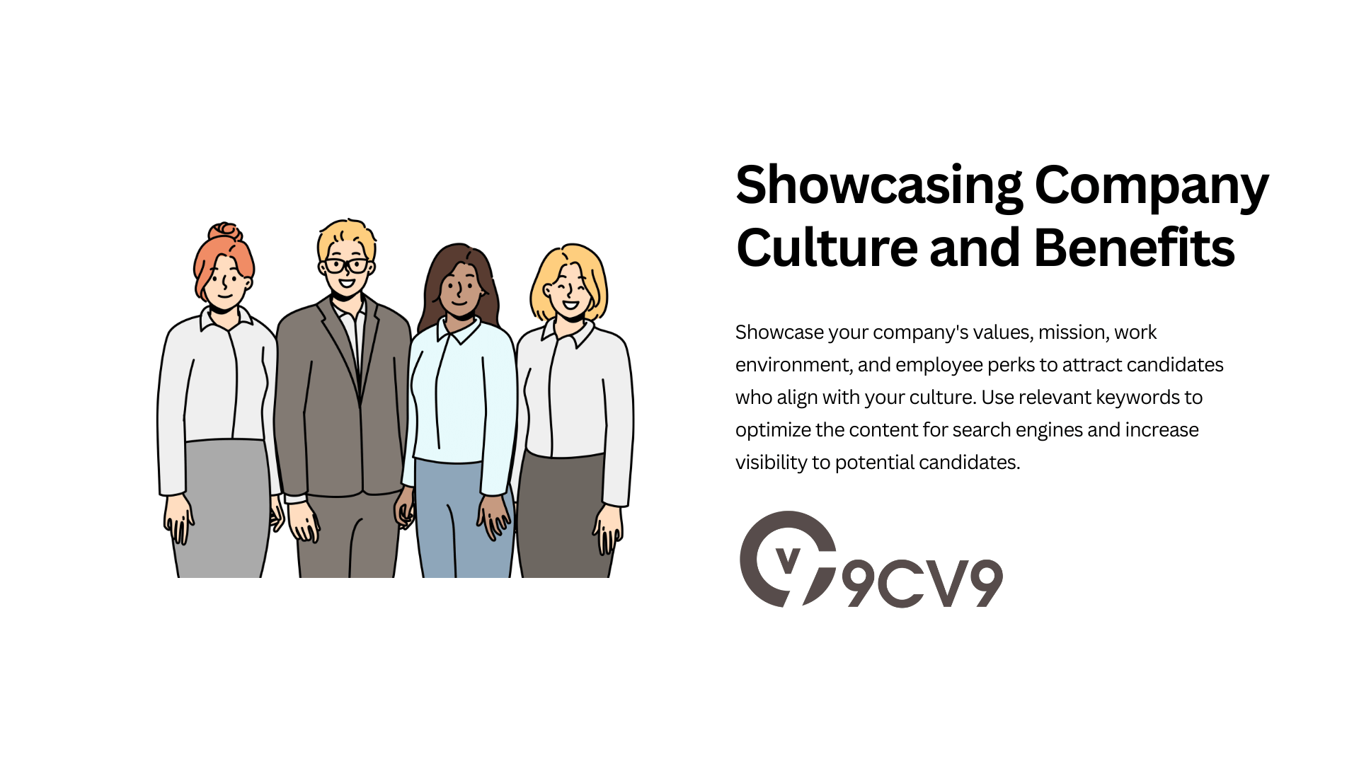 Showcasing Company Culture and Benefits