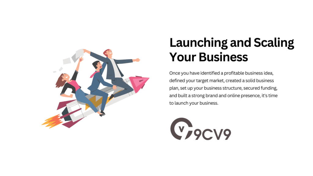 Launching and Scaling Your Business
