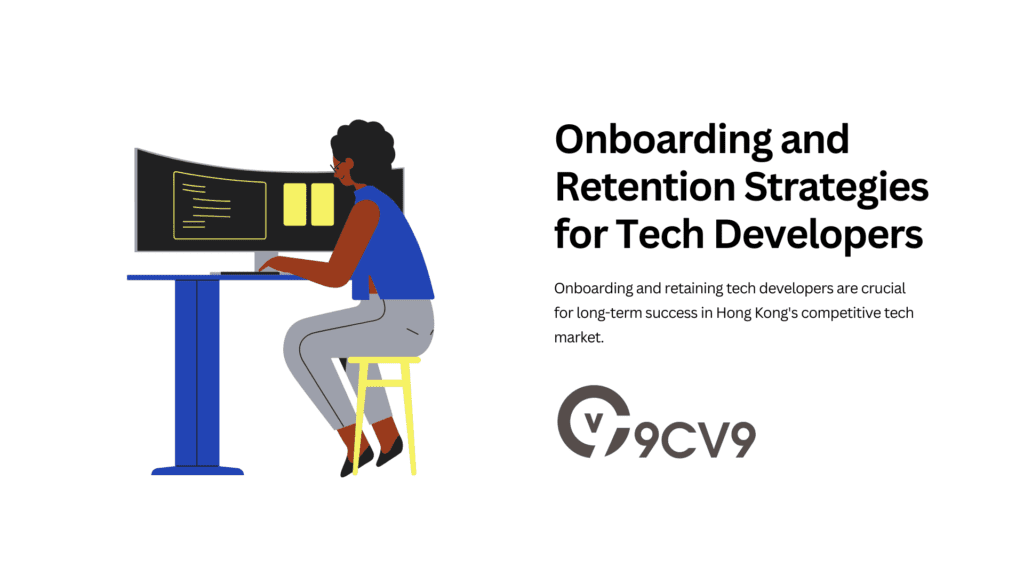 Onboarding and Retention Strategies for Tech Developers