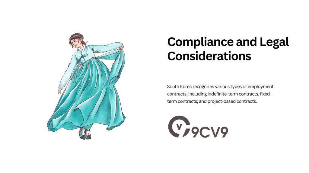Compliance and Legal Considerations for Hiring Employees in South Korea: Labor Laws, Work Permits, and Employment Regulations