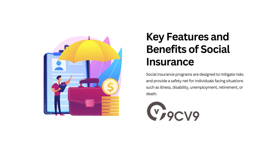 Key Features and Benefits of Social Insurance