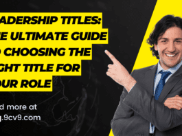 Leadership Titles: The Ultimate Guide to Choosing the Right Title for Your Role