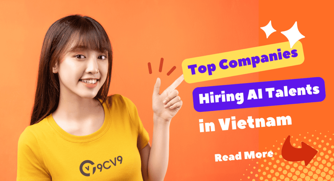 Top Companies Employing AI Engineers in Vietnam (Updated in 2023)