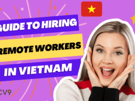 Guide to Hiring Remote Employees in Vietnam