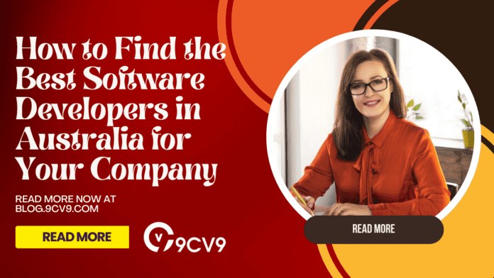 How to Find the Best Software Developers in Australia for Your Company in 2023