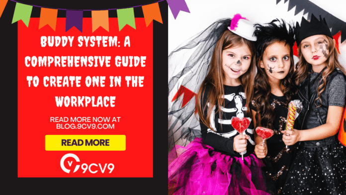 Buddy System: A Comprehensive Guide to Create One in the Workplace Buddy System: A Comprehensive Guide to Create One in the Workplace