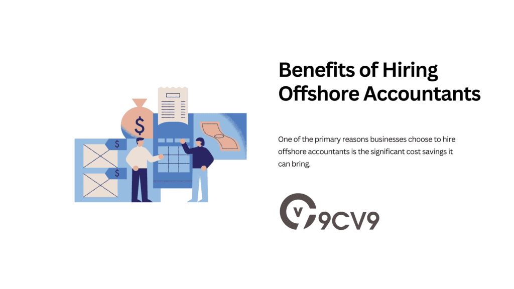 Benefits of Hiring Offshore Accountants
