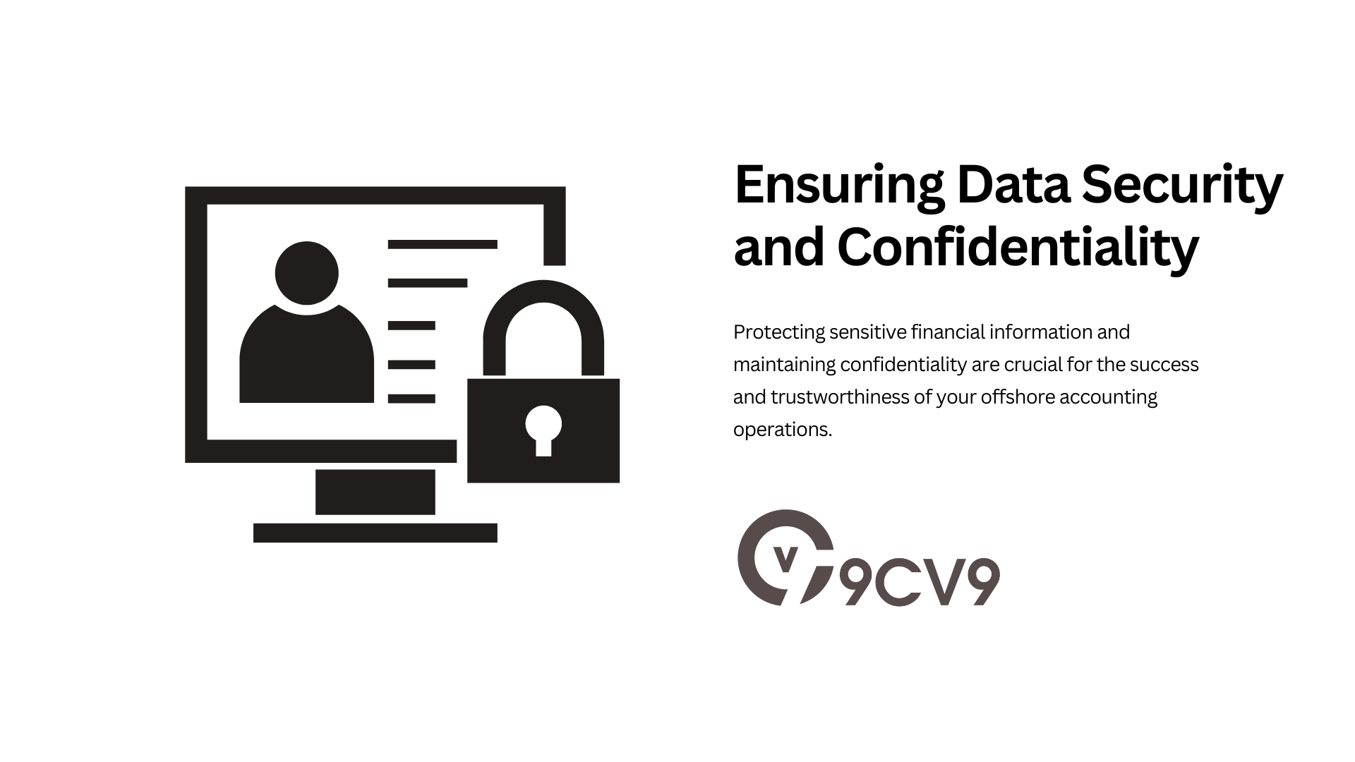 Ensuring Data Security and Confidentiality