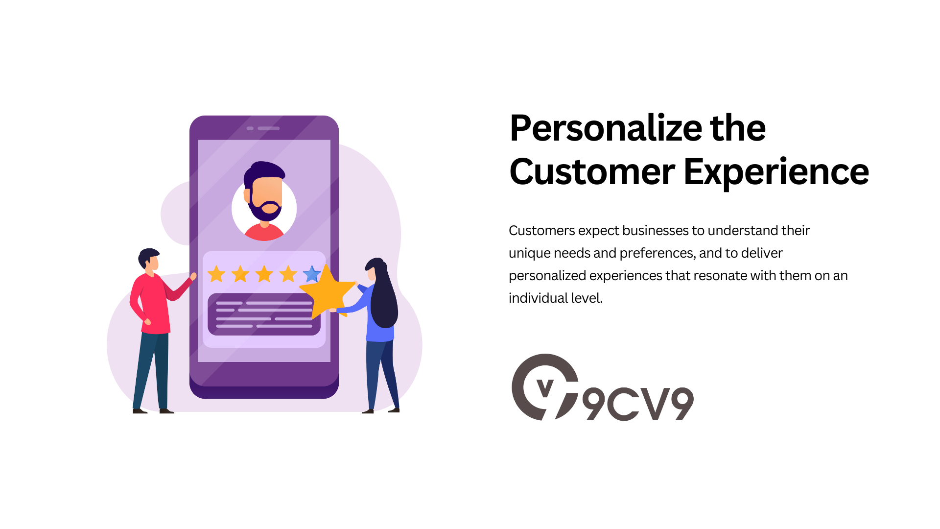 Personalize the Customer Experience