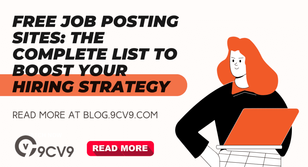 Free Job Posting Sites: The Complete List to Boost Your Hiring Strategy