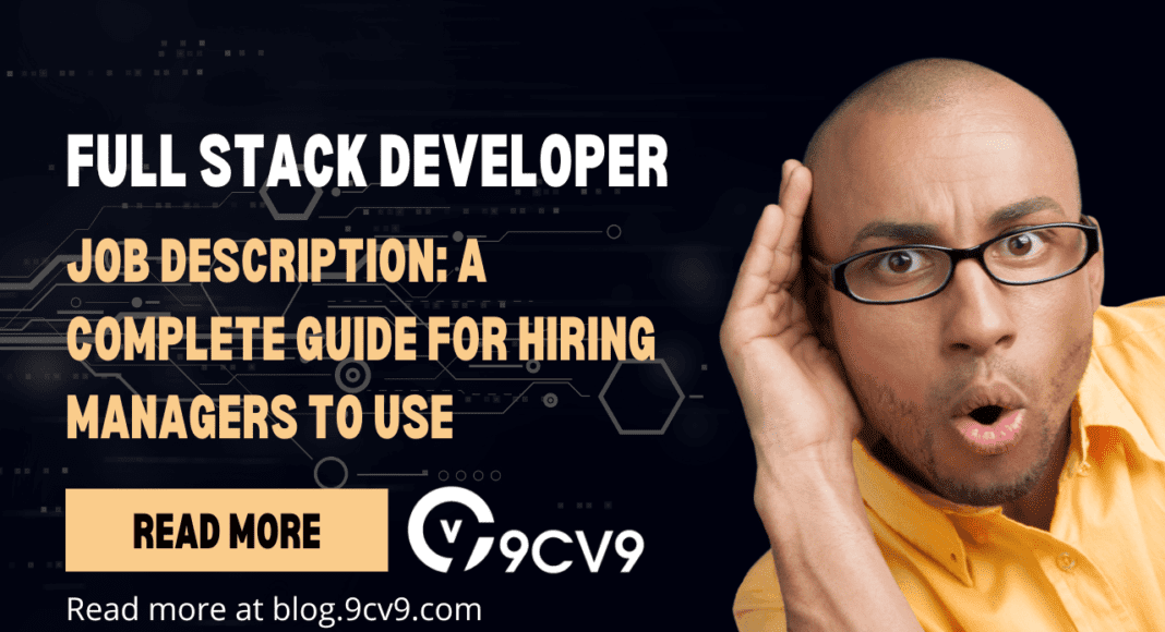 Full Stack Developer Job Description: A Complete Guide