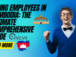 Hiring Employees in Cambodia: The Ultimate Comprehensive Guide