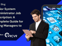 Senior System Administrator Job Description: A Complete Guide for Hiring Managers to Use