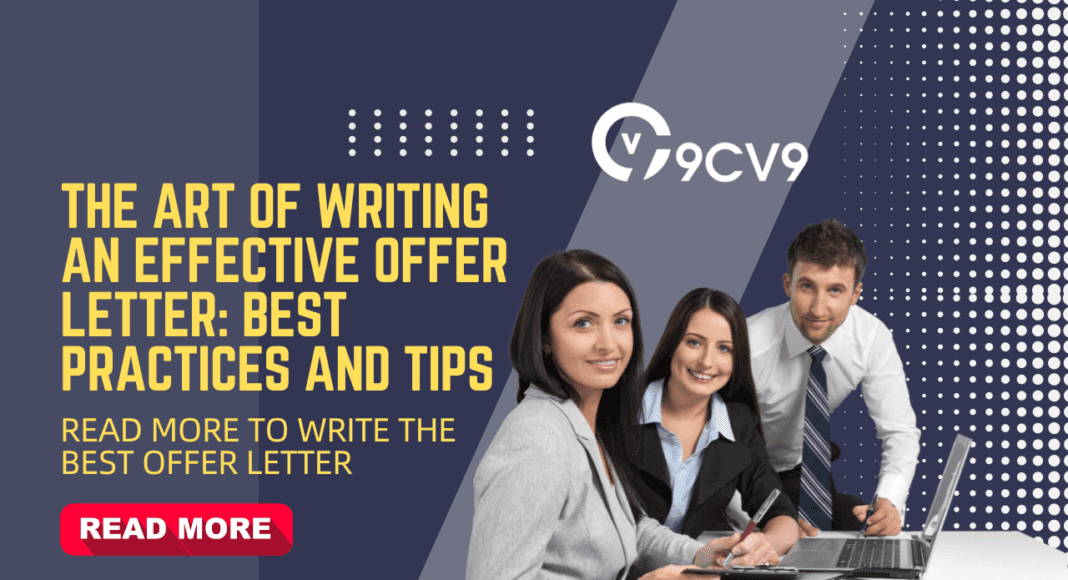 The Art of Writing an Effective Offer Letter: Best Practices and Tips