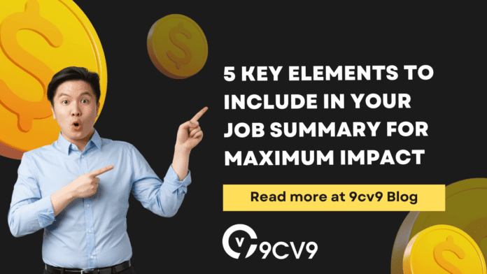 5 Key Elements to Include in Your Job Summary for Maximum Impact