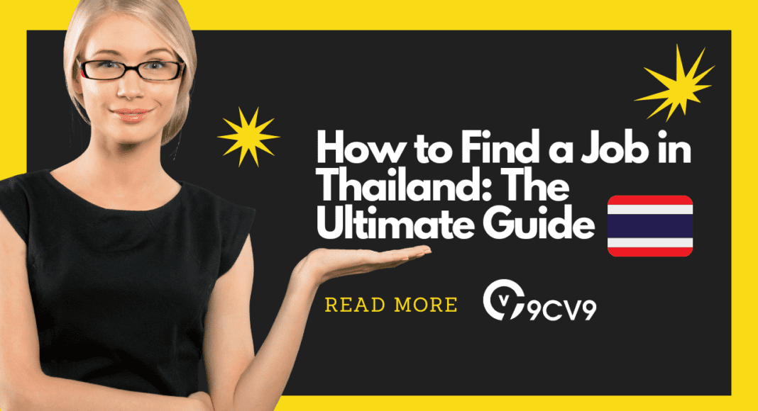 How to Find a Job in Thailand: The Ultimate Guide