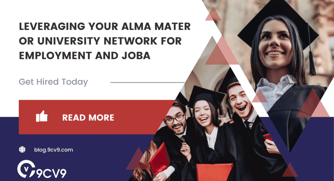Leveraging Your Alma Mater or University Network for Employment and Job