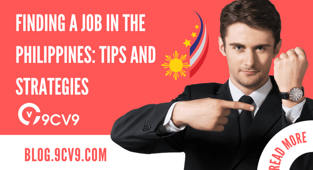Finding a Job in the Philippines: Tips and Strategies