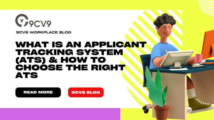 What is an Applicant Tracking System (ATS) & How to Choose the Right ATS