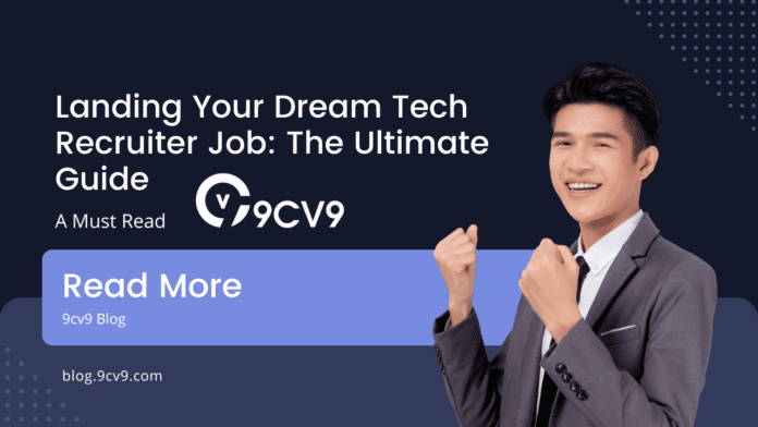 Landing Your Dream Tech Recruiter Job: The Ultimate Guide