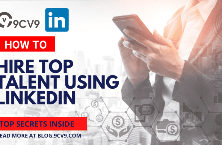 How to Hire Top Talent Using LinkedIn