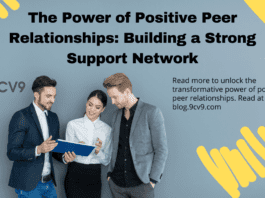 The Power of Positive Peer Relationships: Building a Strong Support Network